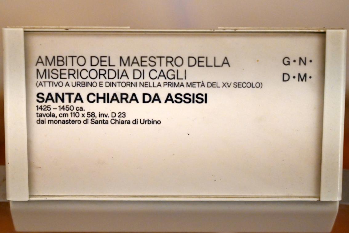 Maestro della Misericordia di Cagli (1437), Hl. Klara von Assisi, Urbino, Monastero di Santa Chiara, jetzt Urbino, Galleria Nazionale delle Marche, Saal 11, um 1425–1450, Bild 2/2