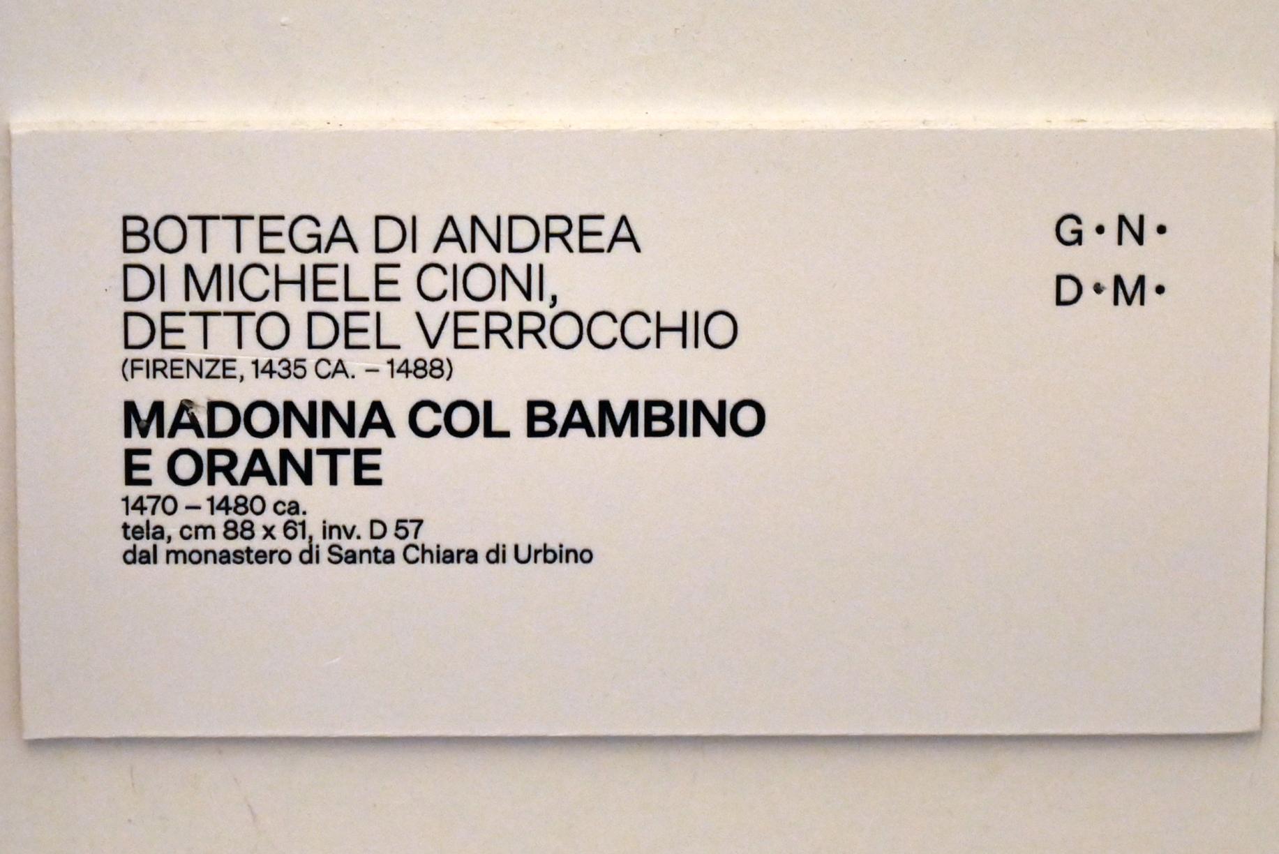 Andrea del Verrocchio (Werkstatt) (1472–1475), Maria mit Kind und Beterin, Urbino, Monastero di Santa Chiara, jetzt Urbino, Galleria Nazionale delle Marche, Saal 19, um 1470–1480, Bild 2/2
