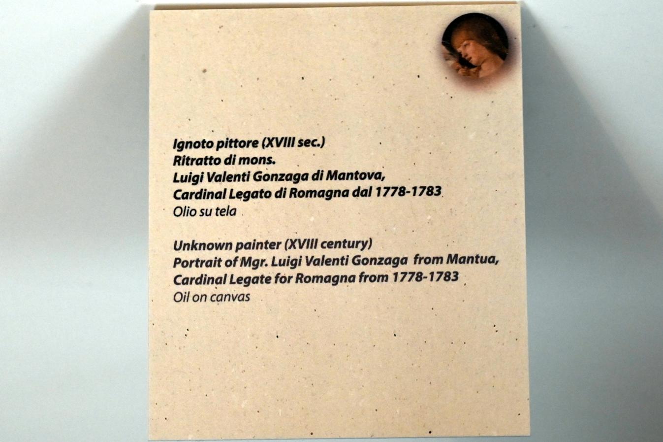 Porträt des Monsignore Luigi Valenti Gonzaga von Mantua, päpstlicher Legat für die Romagna 1778-1783, Rimini, Stadtmuseum, Saal 1, 18. Jhd., Bild 2/2