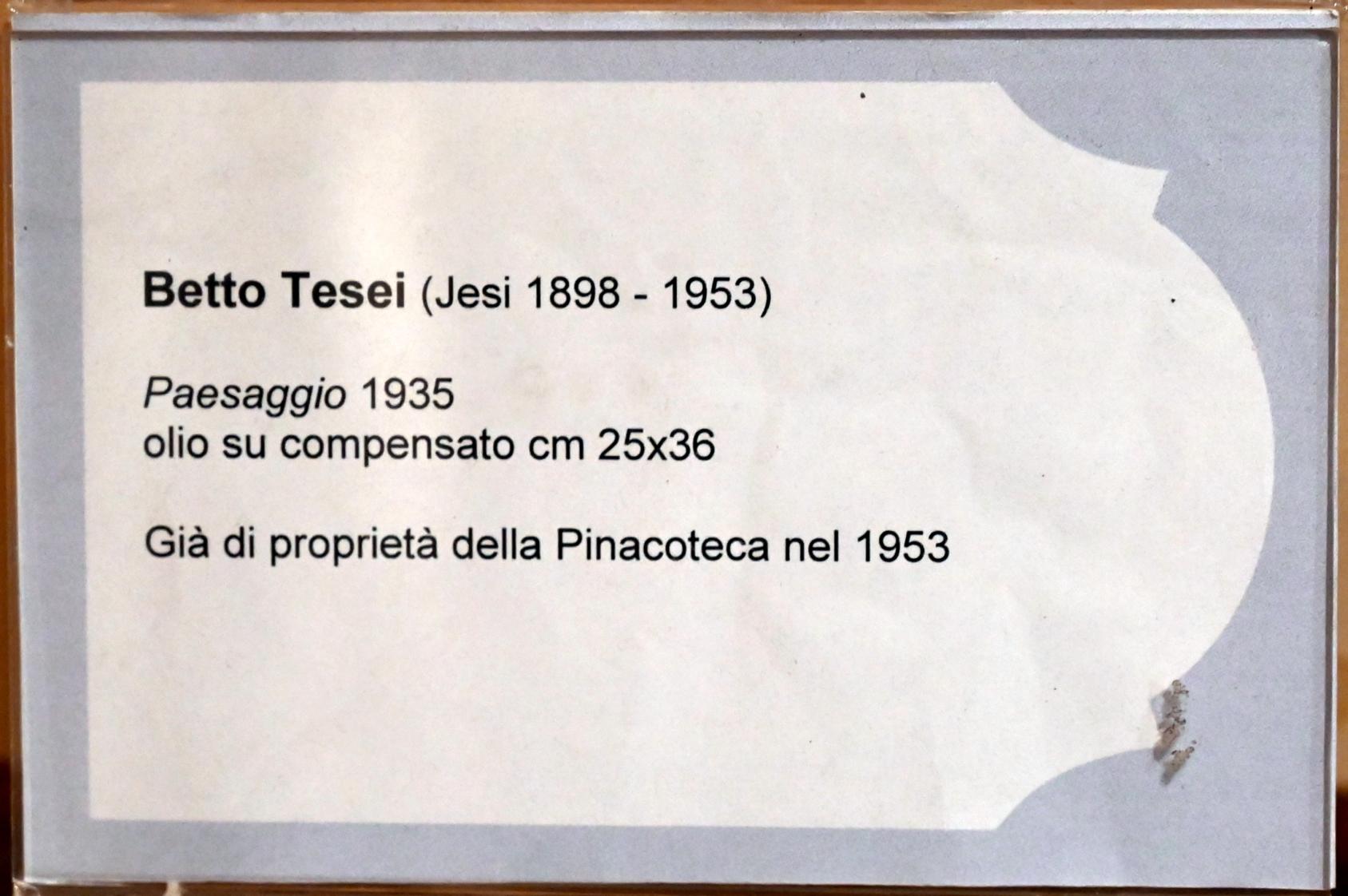 Betto Tesei (1920–1935), Landschaft, Jesi, Städtische Kunstgalerie, Obergeschoss Saal 3, 1935, Bild 2/2