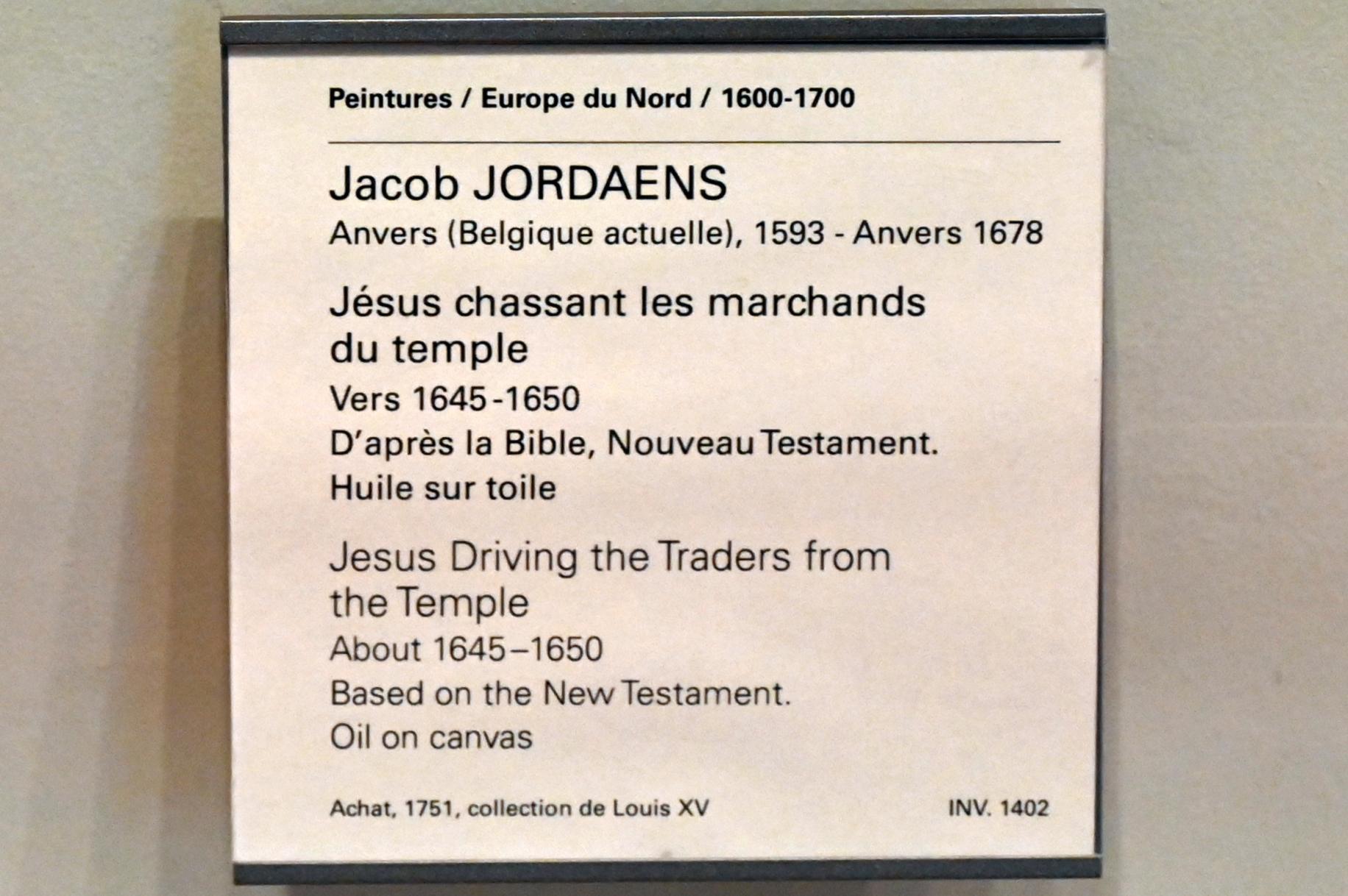 Jacob Jordaens (1615–1665), 
Die Vertreibung der Geldwechsler aus dem Tempel, Paris, Musée du Louvre, Saal 800, um 1645–1650, Bild 2/2