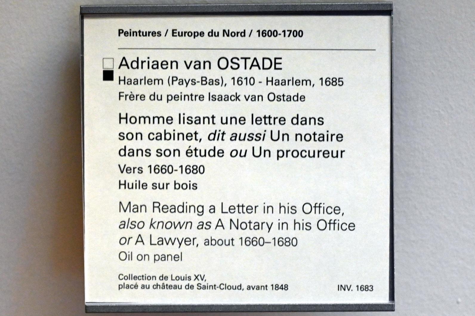 Adriaen van Ostade (1635–1670), Brieflesender Mann im Arbeitszimmer (Notar in seiner Amtsstube, Der Anwalt), Paris, Musée du Louvre, Saal 854, um 1660–1680, Bild 2/2