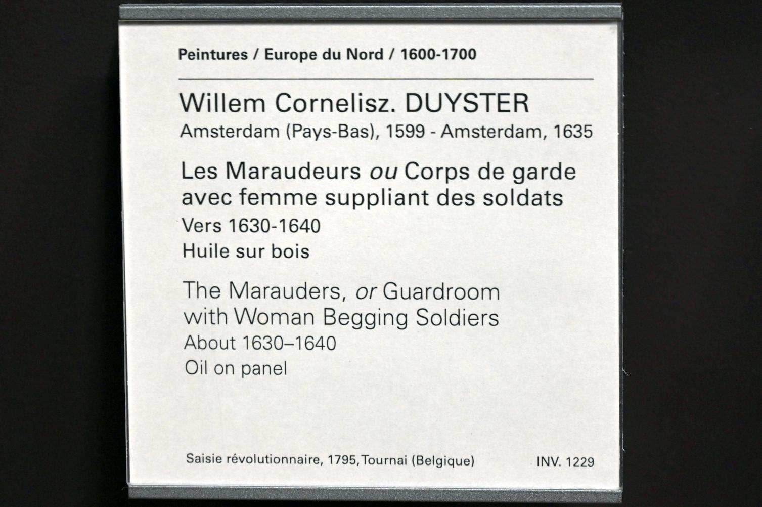 Willem Cornelisz Duyster (1620–1635), Die Plünderer (Wachhaus mit bettelnder Frau vor Soldaten), Paris, Musée du Louvre, Saal 839, um 1630–1640, Bild 2/2