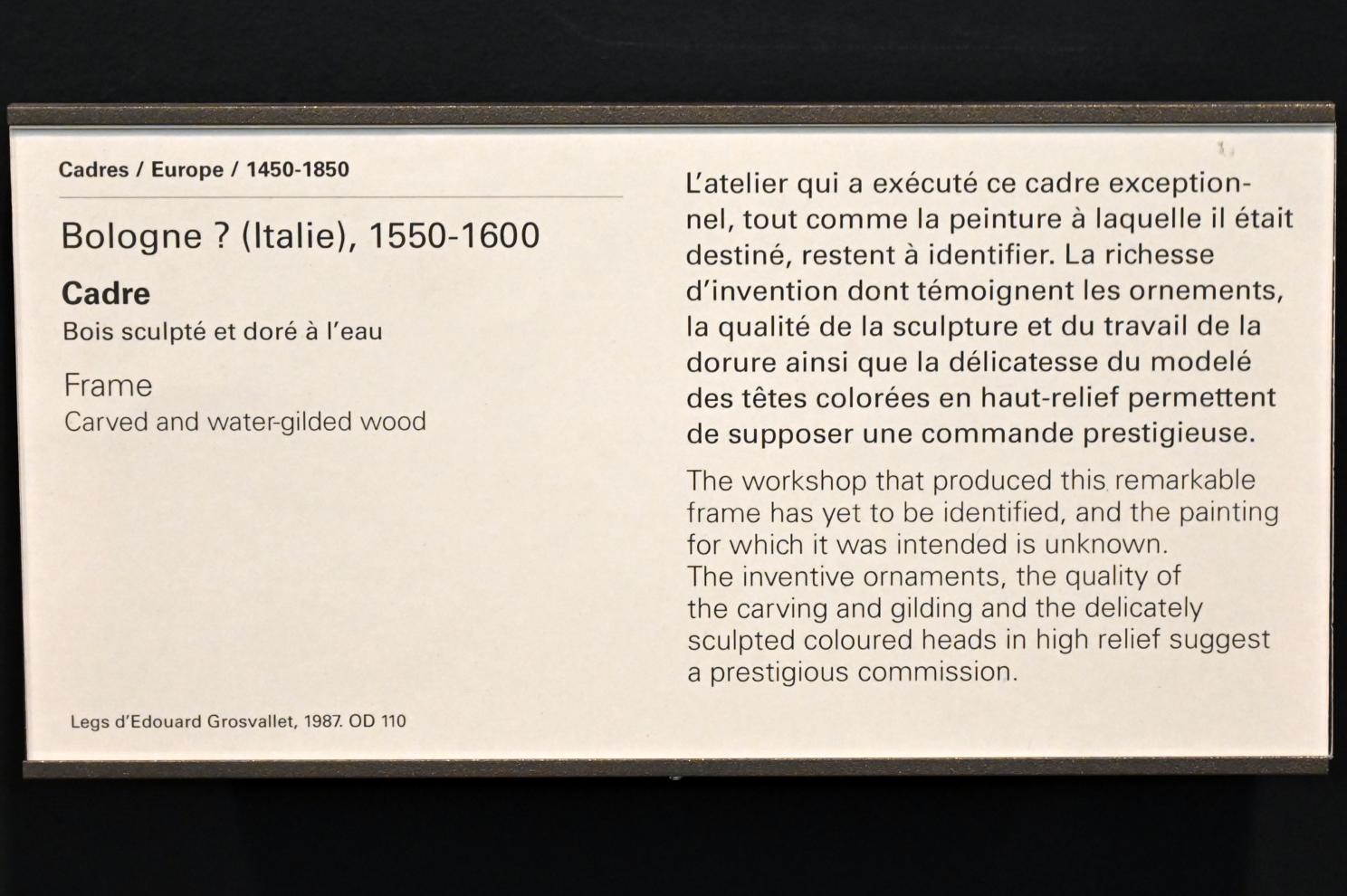 Rahmen Bologna?, Paris, Musée du Louvre, Saal 904, 1550–1600, Bild 2/2