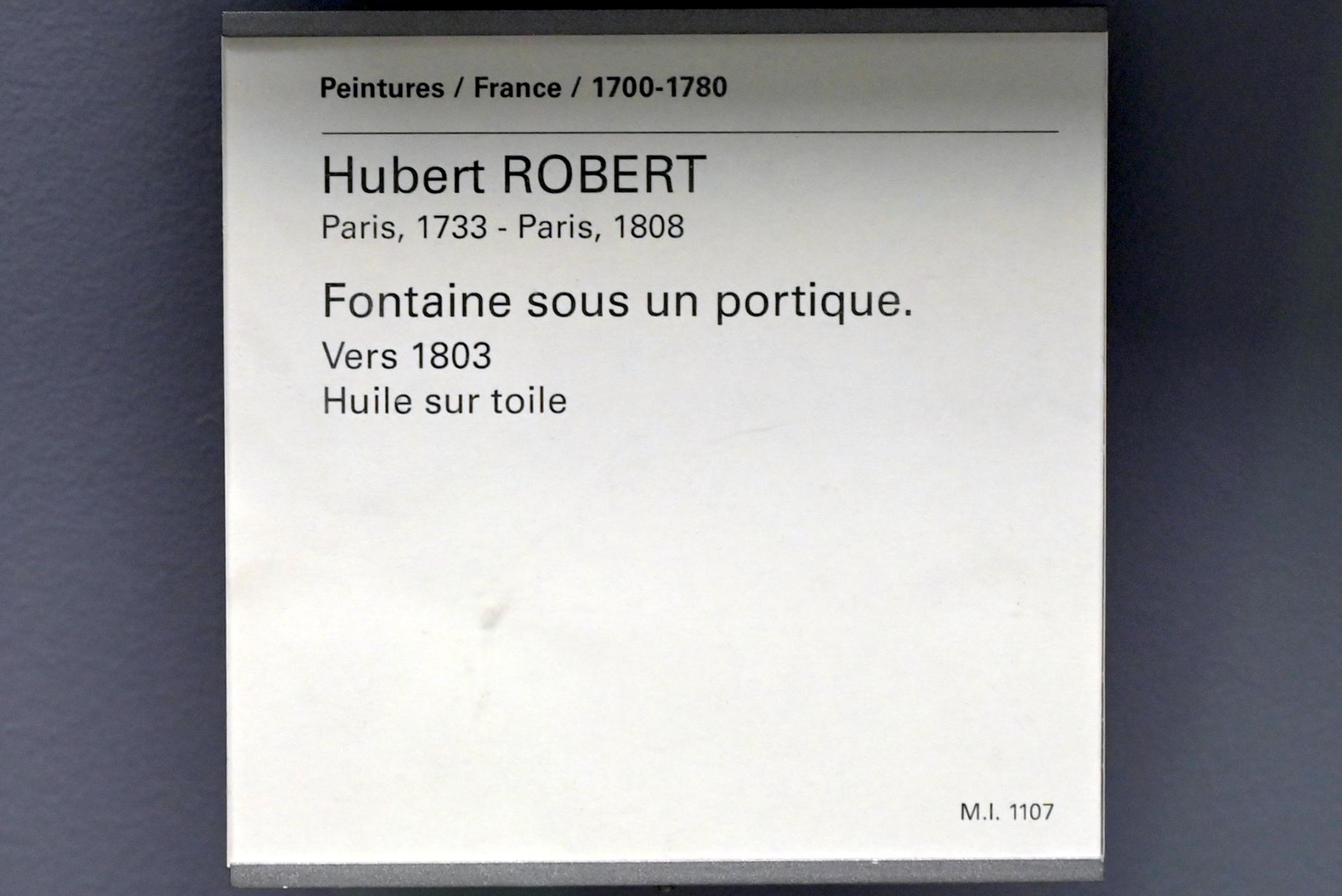 Hubert Robert (1759–1803), Brunnen unter einem Portikus, Paris, Musée du Louvre, Saal 930, um 1803, Bild 2/2