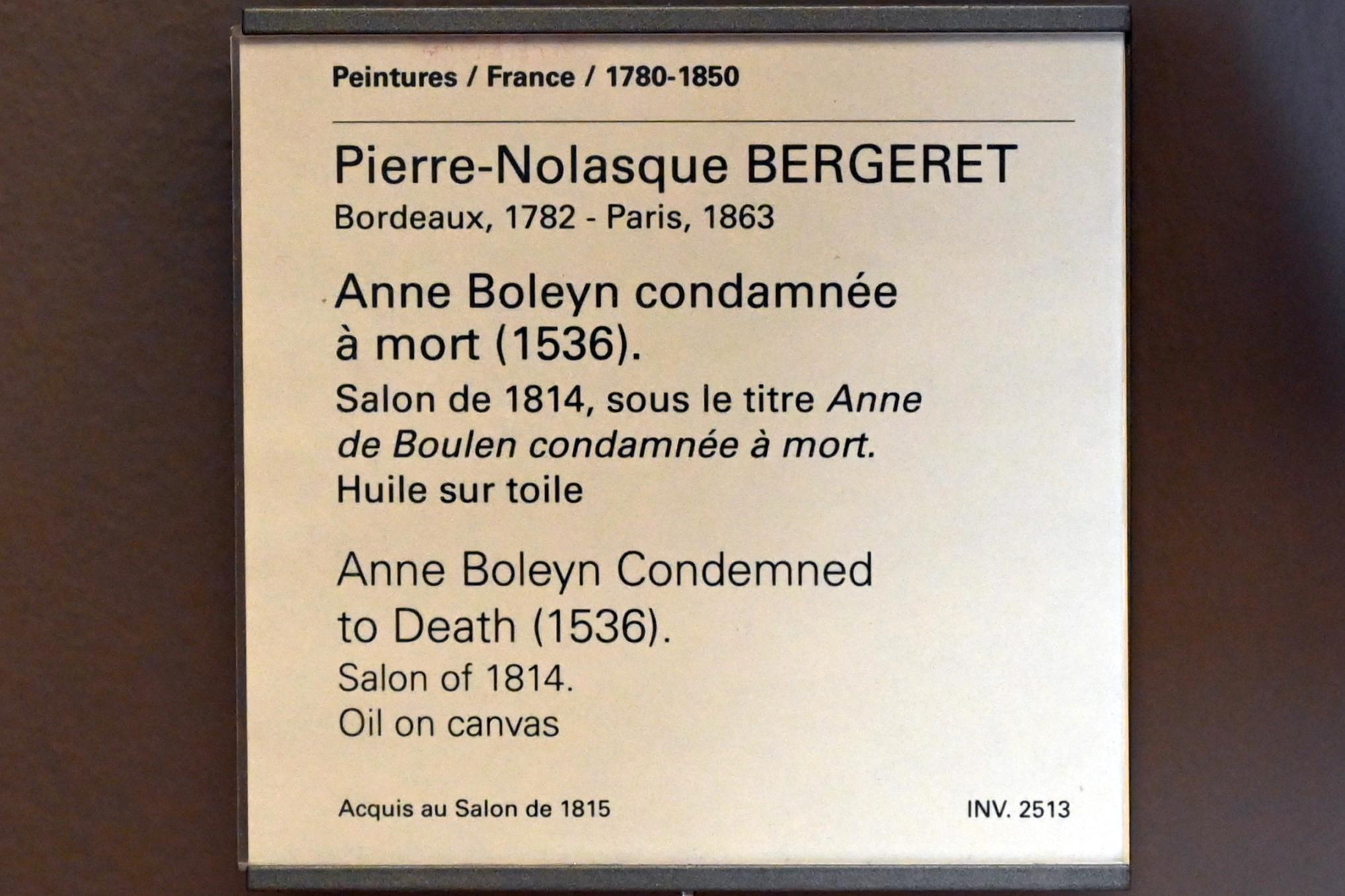Pierre-Nolasque Bergeret (1813), Das Todesurteil der Anne Boleyn (1536), Paris, Musée du Louvre, Saal 937, vor 1814, Bild 2/2