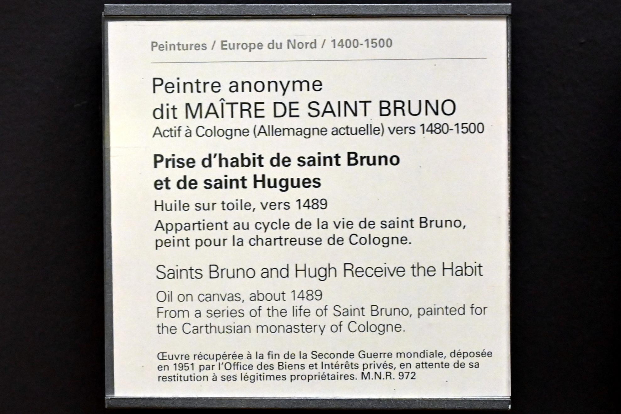 Meister der Brunolegende (1489), Die Heiligen Bruno und Hugo empfangen das Habit, Köln, Kölner Kartause St. Barbara, jetzt Paris, Musée du Louvre, Saal 819, um 1489, Bild 2/2