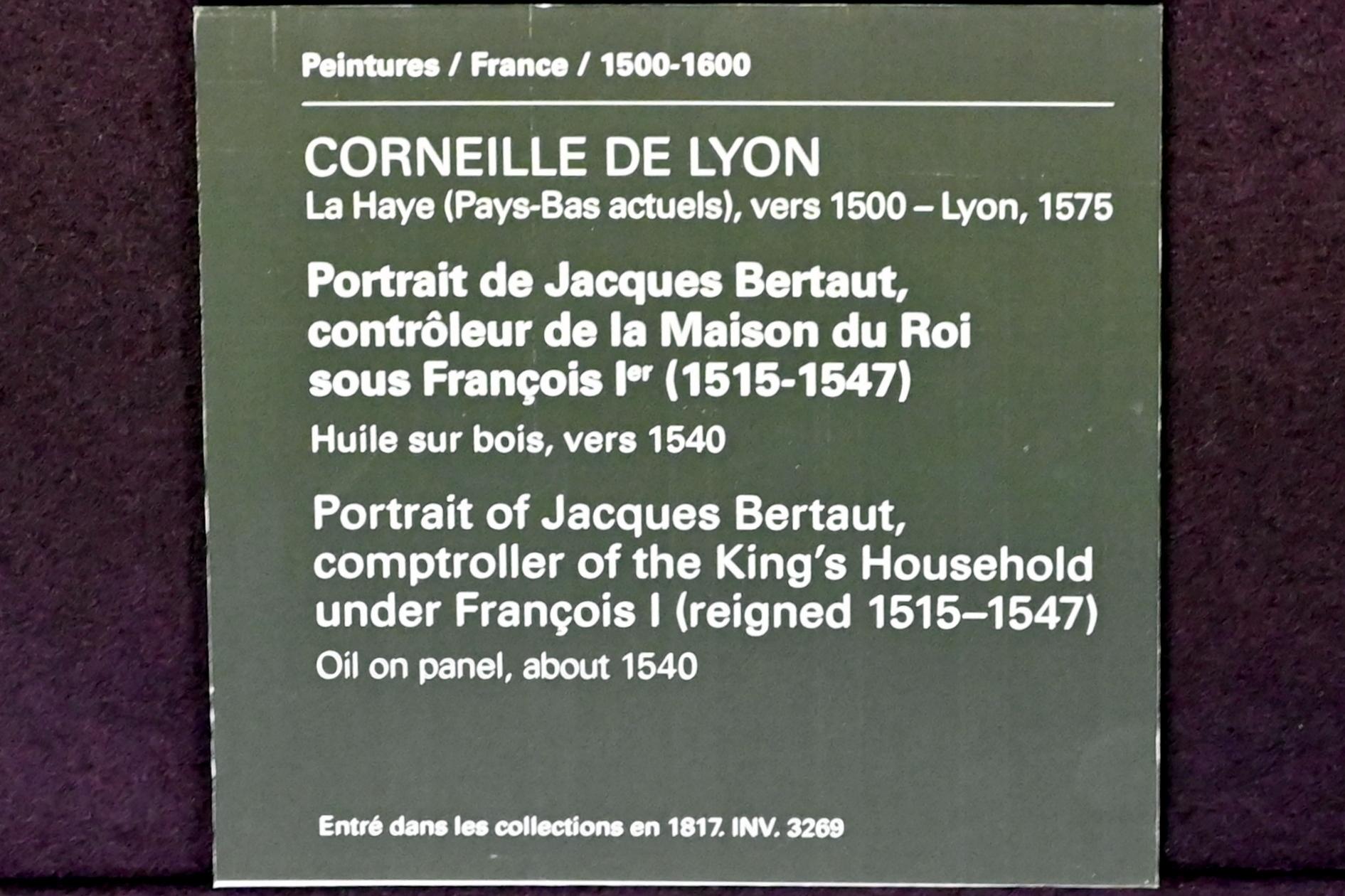 Corneille de Lyon (1533–1550), Porträt des Jacques Bertaut, Kontrolleur des Königshauses unter Franz I. (1515-1547), Paris, Musée du Louvre, Saal 822, um 1540, Bild 2/2