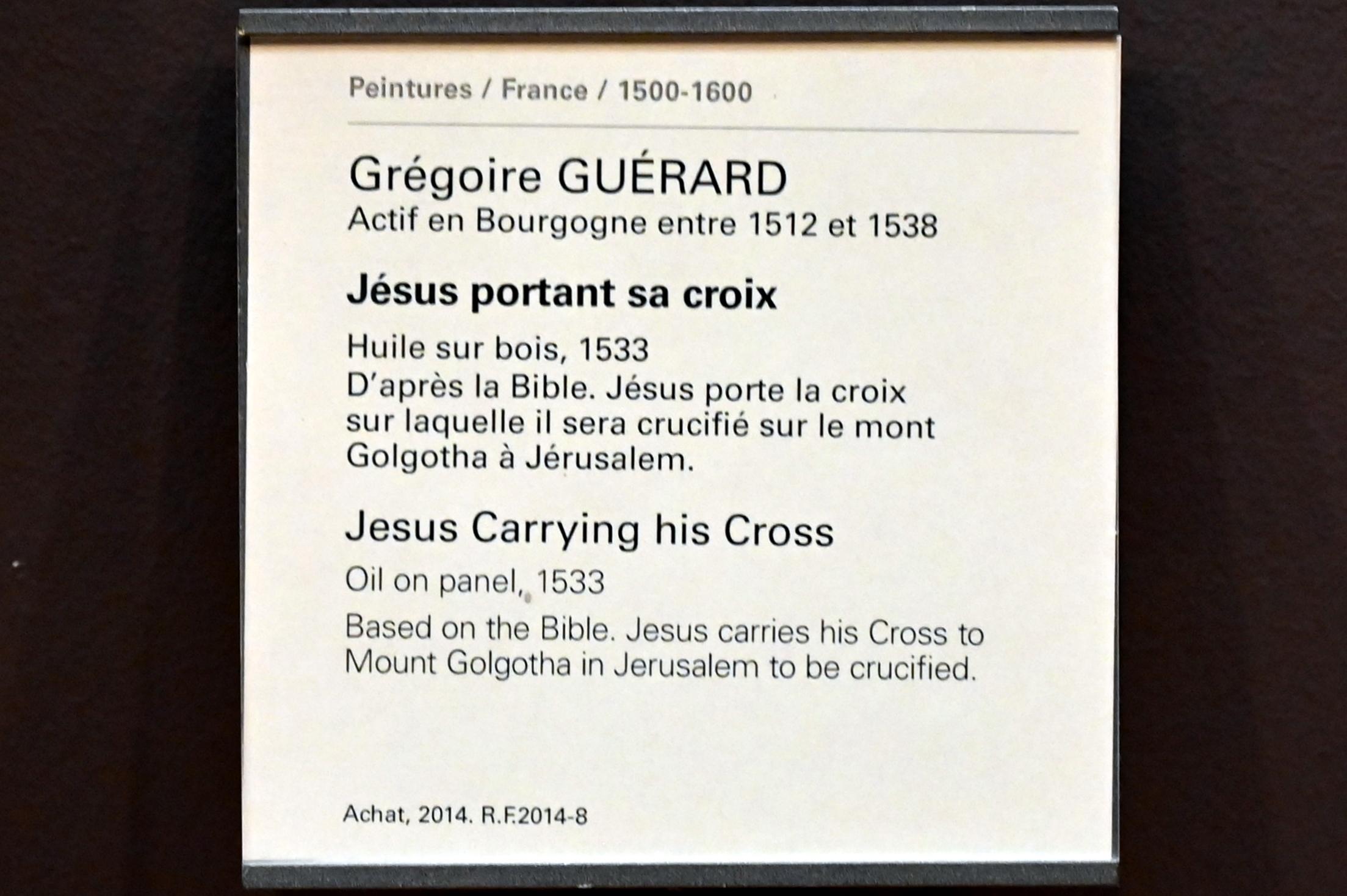 Grégoire Guérard (1520–1533), Kreuztragung Christi, Paris, Musée du Louvre, Saal 823, 1533, Bild 2/2