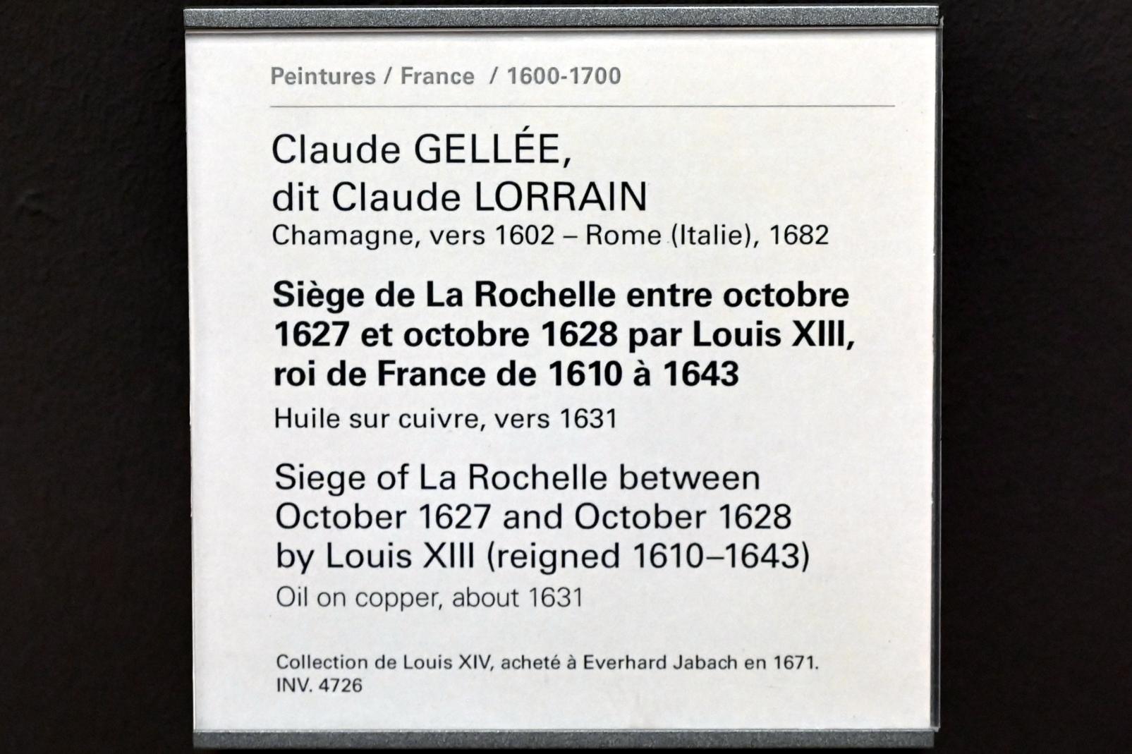 Claude Lorrain (Claude Gellée) (1628–1681), Belagerung von La Rochelle von Oktober 1627 und Oktober 1628 durch Ludwig XIII. (reg. 1610–1643), Paris, Musée du Louvre, Saal 827, um 1631, Bild 2/2