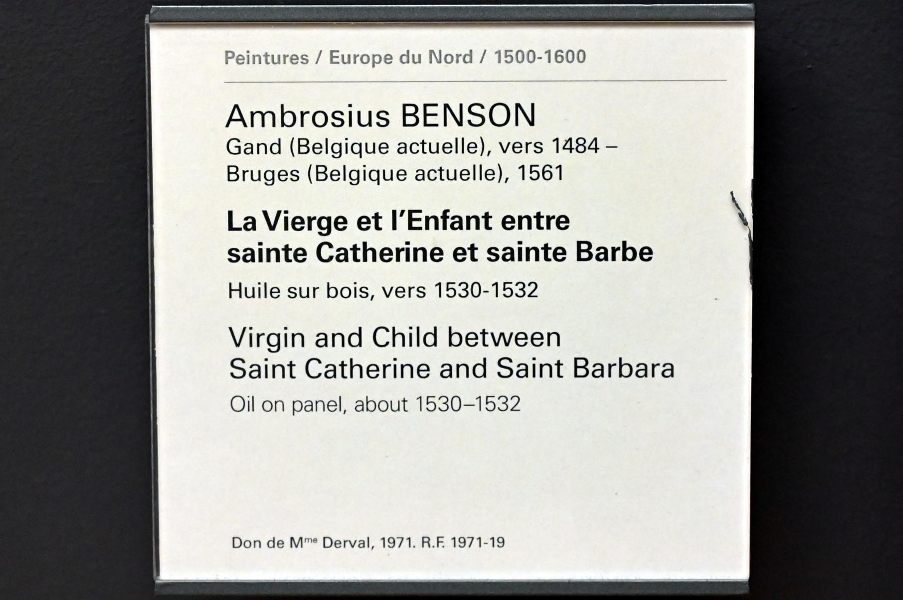 Ambrosius Benson (1525–1531), Jungfrau und Kind zwischen der Heiligen Katharina und der Heiligen Barbara, Paris, Musée du Louvre, Saal 814, um 1530–1532, Bild 2/2