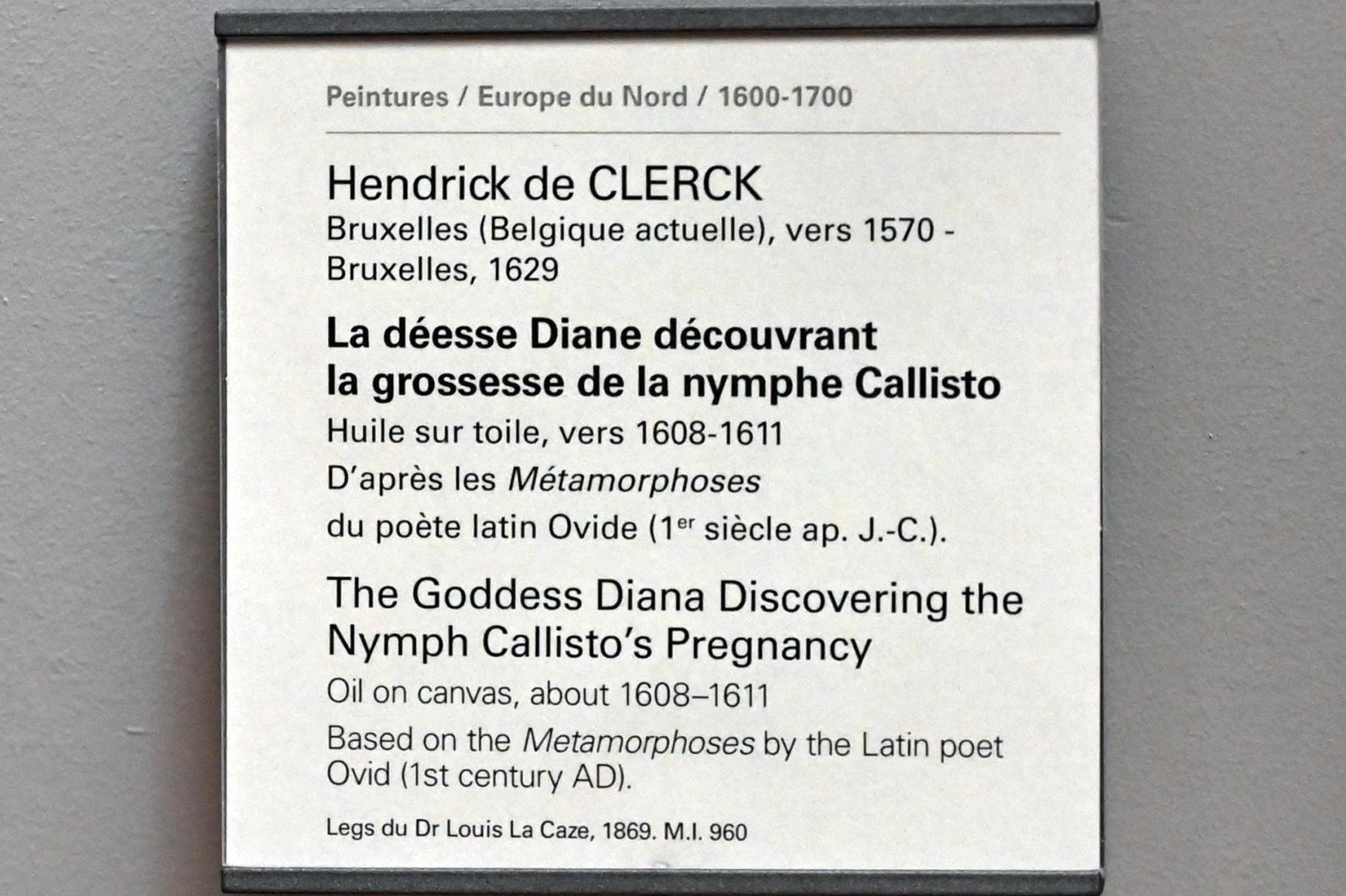 Hendrick de Clerck (1608–1609), Die Göttin Diana entdeckt die Schwangerschaft der Nymphe Kallisto, Paris, Musée du Louvre, Saal 807, um 1608–1611, Bild 2/2