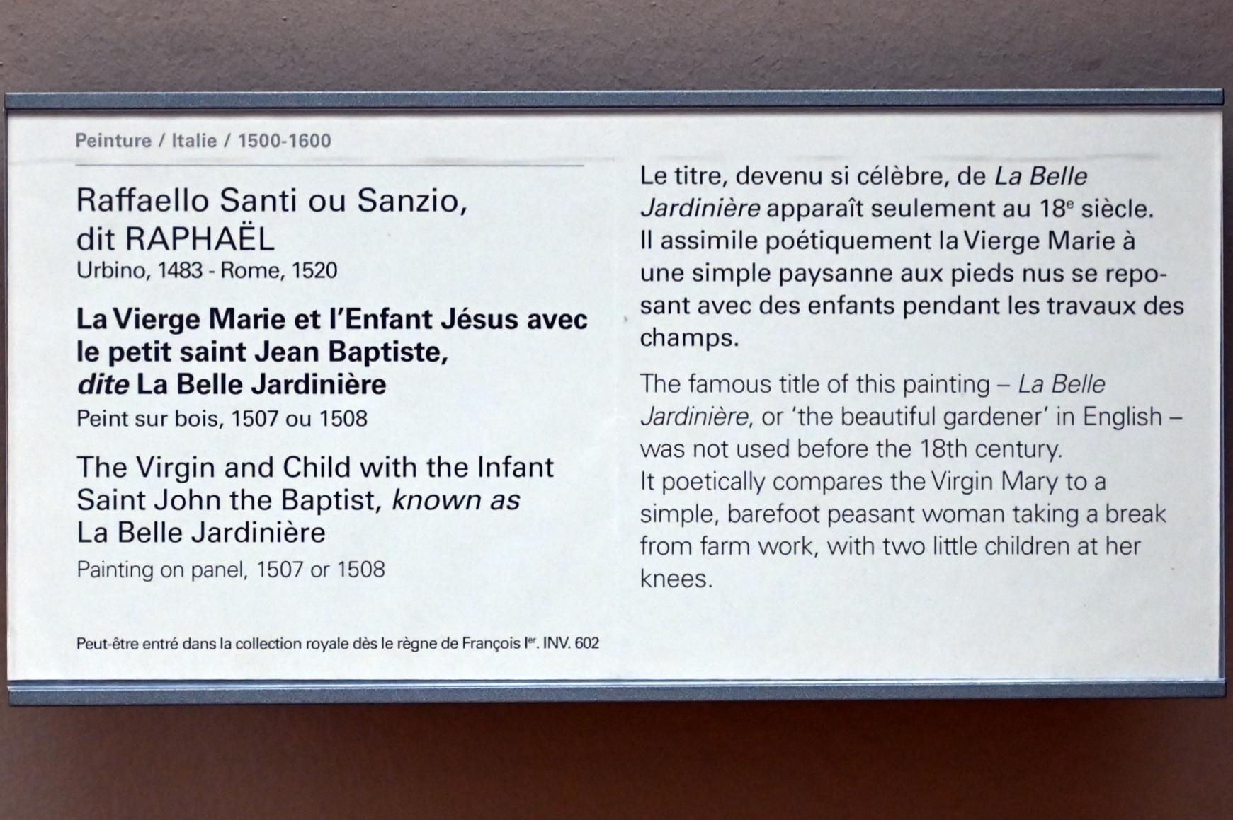 Raffael (Raffaello Sanzio da Urbino, Raffaello Santi) (1501–1519), Maria mit Kind und dem Johannesknaben (Die schöne Gärtnerin), Paris, Musée du Louvre, Saal 710f, um 1507–1508, Bild 2/2