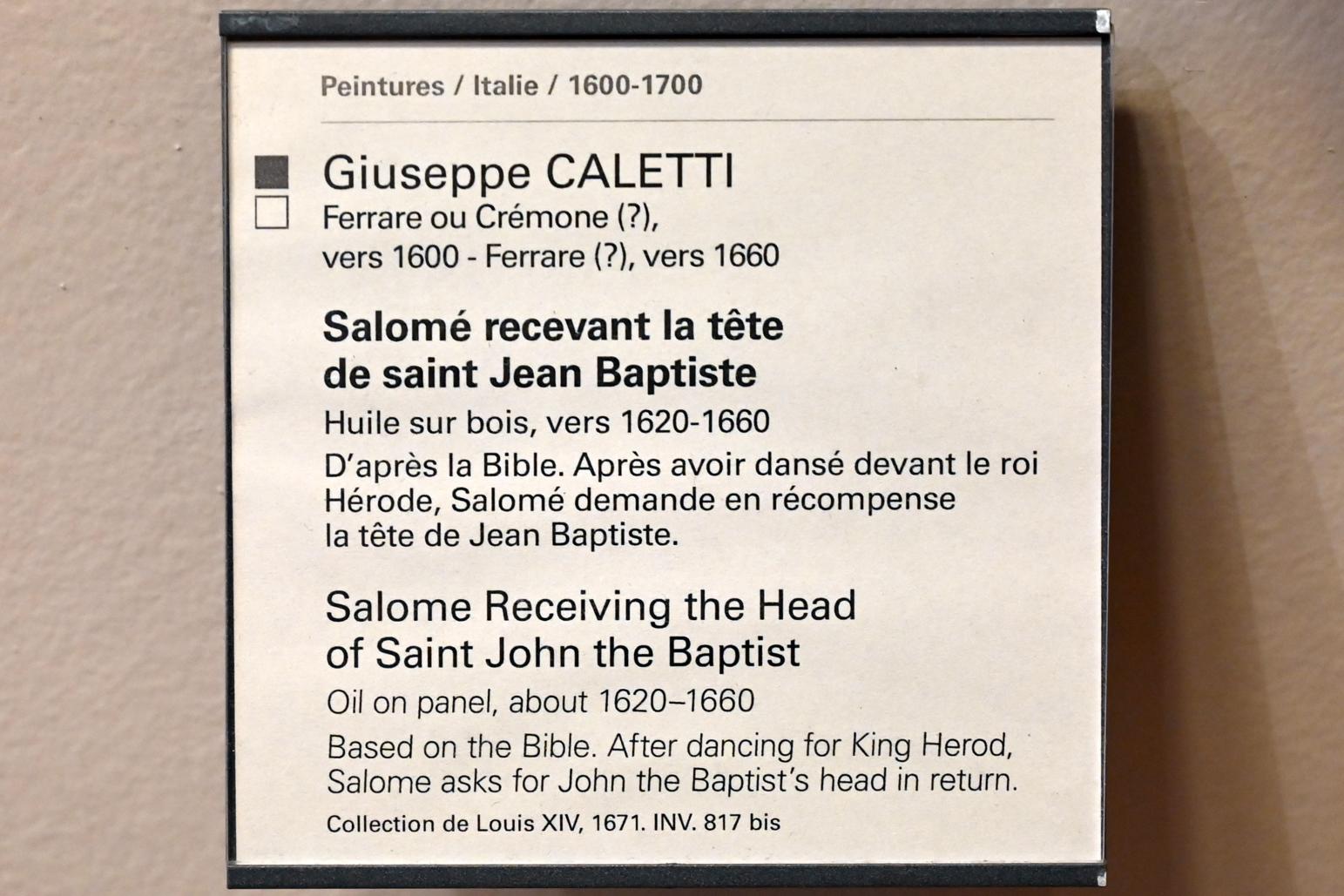Giuseppe Caletti (1640), Salome empfängt den Kopf des Heiligen Johannes des Täufers, Paris, Musée du Louvre, Saal 727, um 1620–1660, Bild 2/2